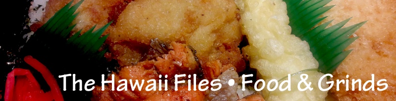The Hawaii Files Food & Grinds