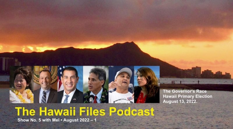 The Hawaii Files Podcast No. 5